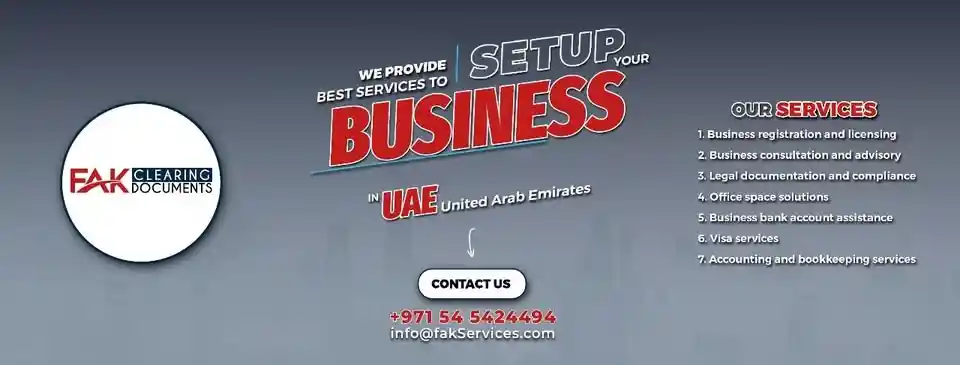 Business Setup in Dubai & UAE Made Easy with FAK Services